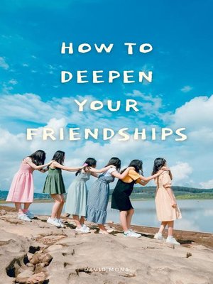 cover image of How to Deepen Your Friendships